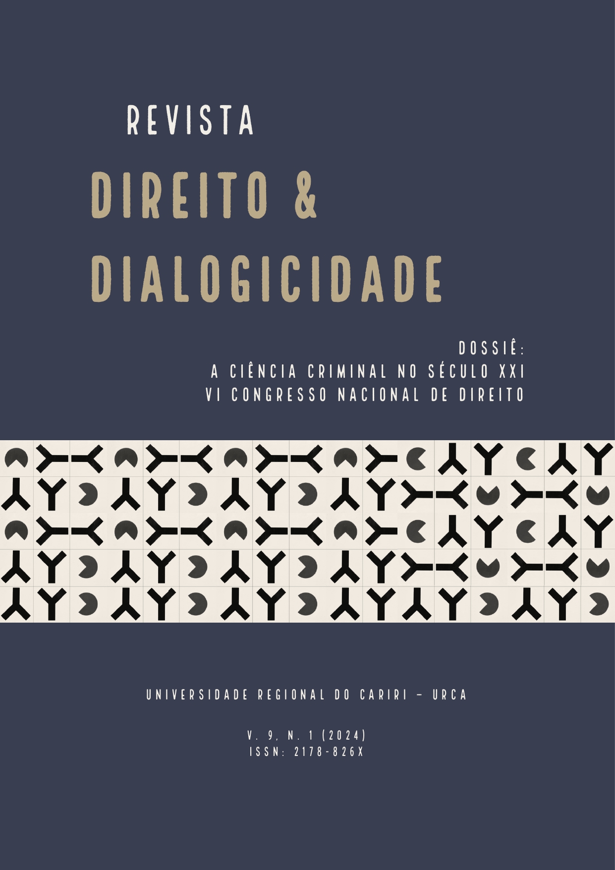 					Visualizar v. 9 n. 1 (2024): DOSSIÊ:  A Ciência Criminal no Século XXI / VI Congresso Nacional de Direito 
				